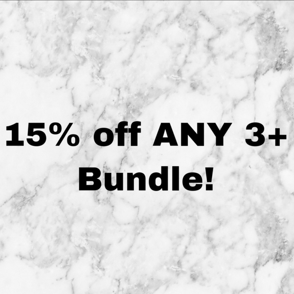 15% off ANY 3+ Bundle !